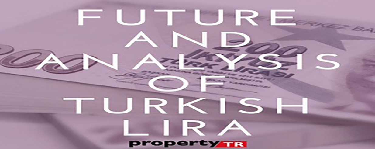 Future and analysis of Turkish lira