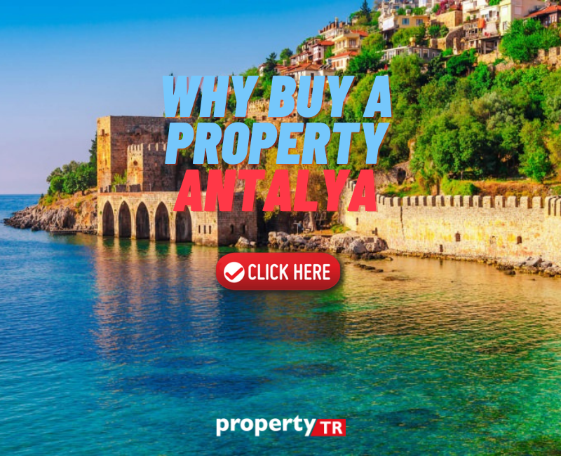 Why buy a property in Antalya